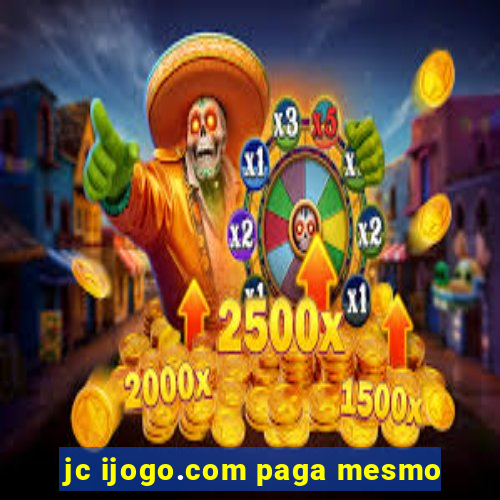 jc ijogo.com paga mesmo